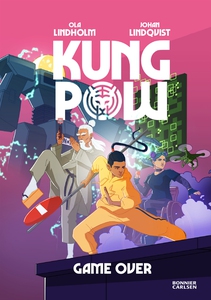 Kung Pow. Game over (e-bok) av Johan Lindqvist,