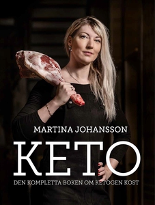 Keto: den kompletta boken om ketogen kost (e-bo