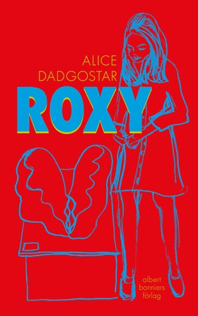 Roxy (e-bok) av Alice Dadgostar