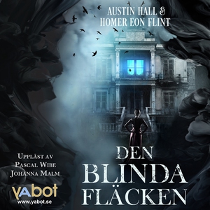 Den blinda fläcken (ljudbok) av Homer Eon Flint