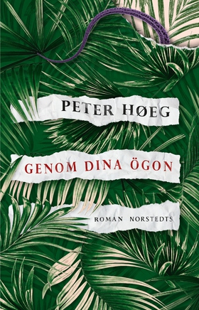 Genom dina ögon (e-bok) av Peter Høeg, Peter Ho