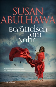 Berättelsen om Nahr (e-bok) av Susan Abulhawa