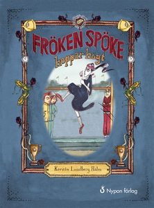 Fröken Spöke hoppar högt (ljudbok) av Kerstin L