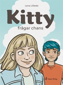 Kitty frågar chans (ljudbok) av Lena Lilleste