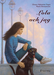 Lola och jag (ljudbok) av Chiara Valentina Segr
