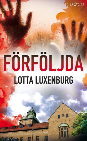 Förföljda (e-bok) av Lotta Luxenburg