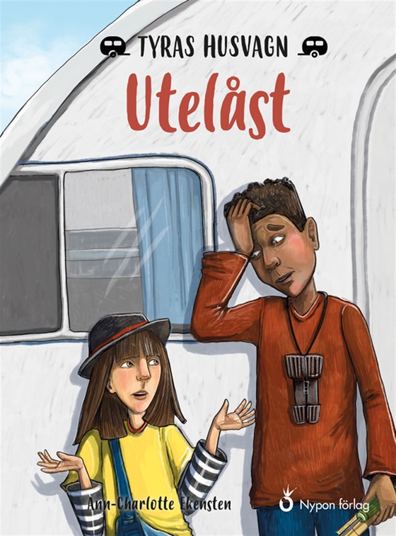 Tyras husvagn: Utelåst