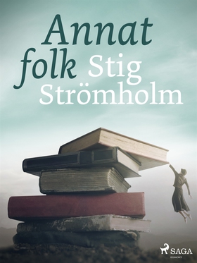 Annat folk (e-bok) av Stig Strömholm