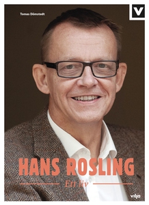 Hans Rosling - Ett liv (ljudbok) av Tomas Dömst