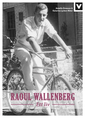 Raoul Wallenberg - Ett liv (ljudbok) av Annelie