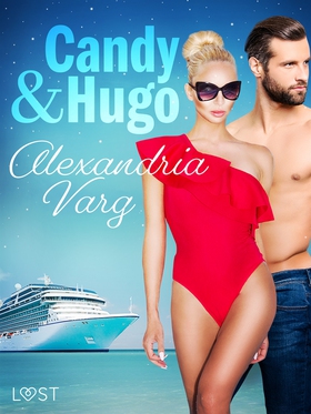 Candy och Hugo - erotisk novell (e-bok) av Alex