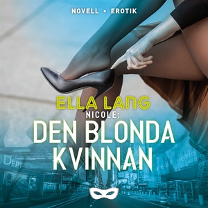 Nicole: Den blonda kvinnan (ljudbok) av Ella La