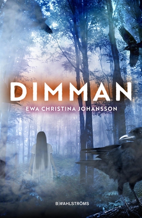 Dimman (e-bok) av Ewa Christina Johansson