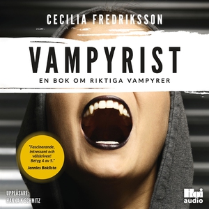 Vampyrist : en bok om riktiga vampyrer (ljudbok