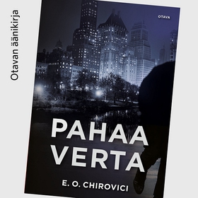 Pahaa verta (ljudbok) av E. O. Chirovici