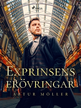 Exprinsens erövringar (e-bok) av Artur Möller