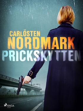 Prickskytten (e-bok) av Carlösten Nordmark