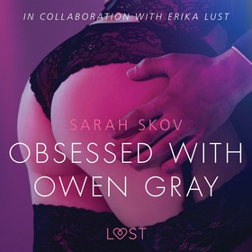 Obsessed with Owen Gray - erotic short story (l