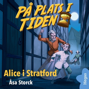På plats i tiden 4: Alice i Stratford (ljudbok)