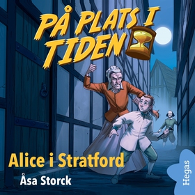 På plats i tiden 4: Alice i Stratford (ljudbok)