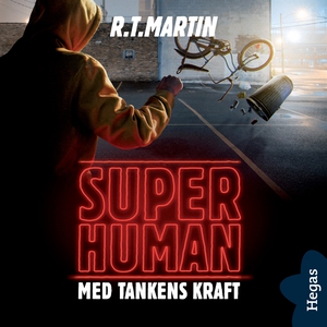 Superhuman 2: Med tankens kraft (ljudbok) av R