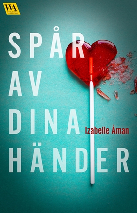 Spår av dina händer (e-bok) av Izabelle Åman