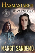 De värnlösa: Häxmästaren 7