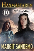 Dvärgarop: Häxmästaren 10