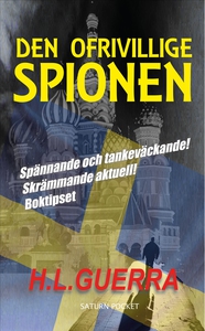 Den ofrivillige spionen (e-bok) av H.L. Guerra