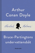 Bruce-Partingtons undervattensbåt (En Sherlock Holmes-novell)