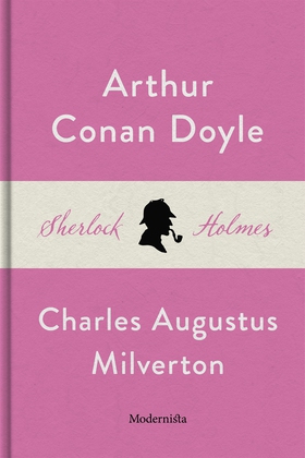 Charles Augustus Milverton (En Sherlock Holmes-