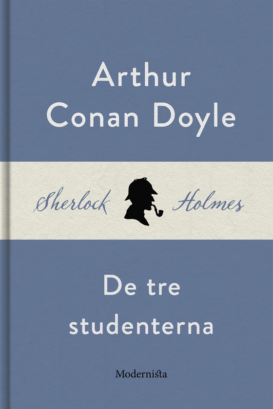 De tre studenterna (En Sherlock Holmes-novell) (e-bok) av Arthur Conan Doyle