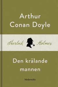 Den krälande mannen (En Sherlock Holmes-novell)