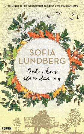 Och eken står där än (e-bok) av Sofia Lundberg
