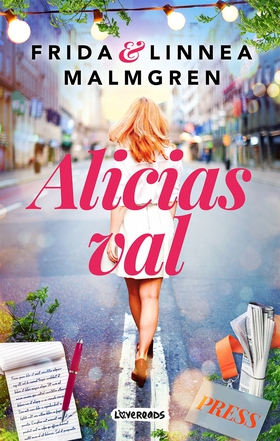 Alicias val (e-bok) av Frida Malmgren, Linnea M