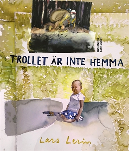 Trollet är inte hemma (e-bok) av Lars Lerin, Ma