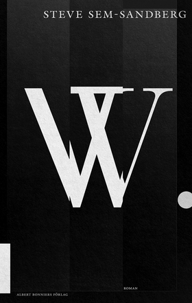 W (e-bok) av Steve Sem-Sandberg
