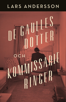 De Gaulles dotter och kommissarie Ringer (e-bok