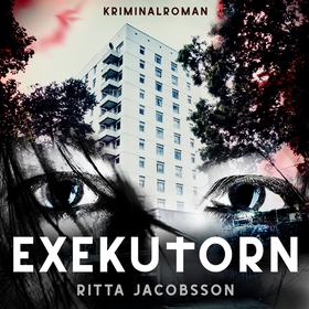 Exekutorn (ljudbok) av Ritta Jacobsson