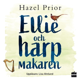 Ellie och Harpmakaren (ljudbok) av Hazel Prior