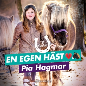 En egen häst (ljudbok) av Pia Hagmar
