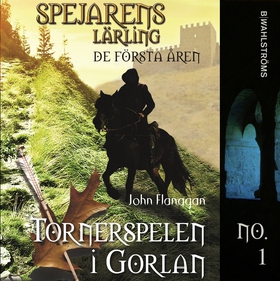 Tornerspelen i Gorlan (ljudbok) av John Flanaga