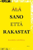 Älä sano että rakastat