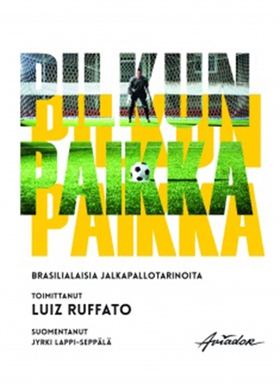 Pilkun paikka (e-bok) av Luiz Ruffato