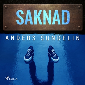 Saknad (ljudbok) av Anders Sundelin