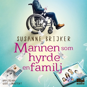 Mannen som hyrde en familj (ljudbok) av Susanne
