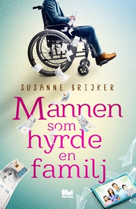 Mannen som hyrde en familj (e-bok) av Susanne B