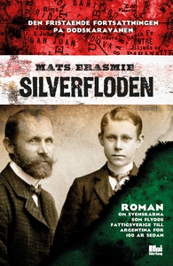 Silverfloden (e-bok) av Mats Erasmie