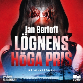 Lögnens höga pris (ljudbok) av Jan Bertoft