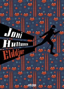 Elddjur (e-bok) av Joni Huttunen